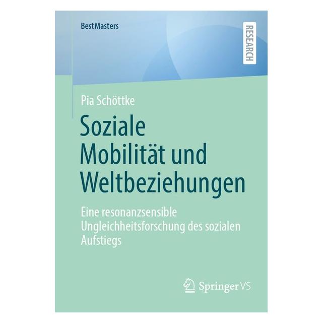 Springer Soziale Mobilität und Weltbeziehungen (Deutsch, Pia Schöttke) (69525260)