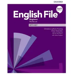 English File: Beginner: Workbook with Key, Schulbücher von Collectif