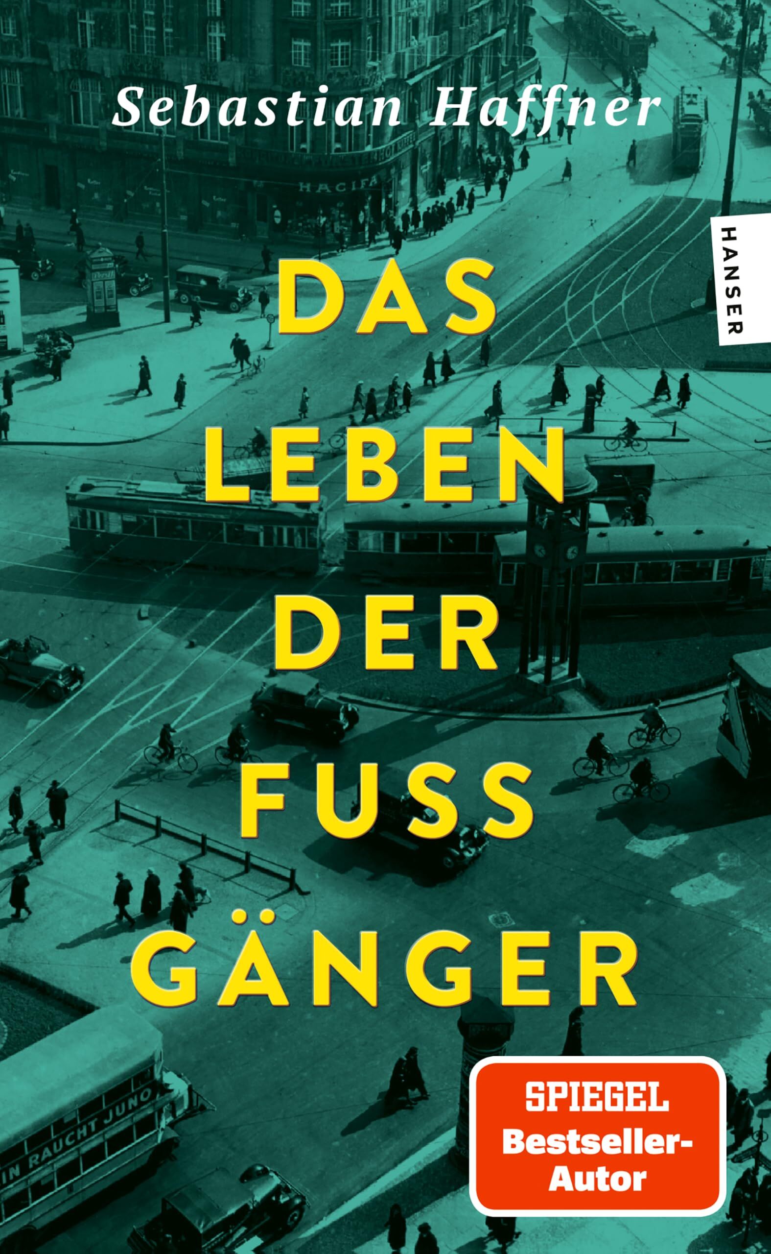 Sebastian Haffner - Das Leben der Fußgänger - Preis vom 13.10.2026 19:28:25 h