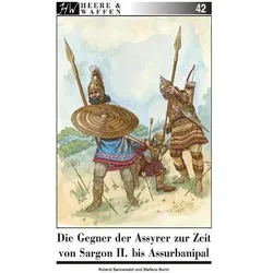 Sennewald:Die Gegner der Assyrer zur Ze, Fachbücher von Roland Sennewald
