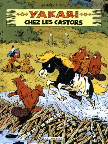 Yakari. Vol. 3. Yakari chez les castors - Preis vom 11.10.2026 03:10:56 h