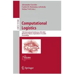 Computational Logistics, Fachbücher von Stefan Voss, Alexander Garrido, Carlos D Paternina-Arboleda, D Paternina-Arboleda Carlos