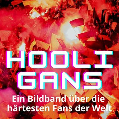 Hooligans, Taschenbuch von Peter Bond, 27amigos, 978-3-7505-1264-1