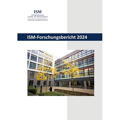 ISM-Forschungsbericht 2024, Taschenbuch von , BoD – Books on Demand, 978-3-7693-2283-5
