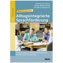 Alltagsintegrierte Sprachförderung, Fachbücher von Katja Mackowiak, Diemut Kucharz, Christine Beckerle
