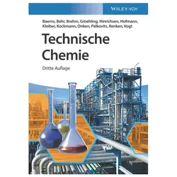 Technische Chemie, Fachbücher von Jürgen Gmehling, Ulfert Onken, Axel Brehm, Arno Behr, Manfred Baerns, Dieter Vogt, Albert Renken, Norbert Kockmann, Kai-Olaf Hinrichsen, Michael Kleiber, Regina Palkovits