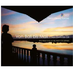 Von Bali bis Mali, Reisebücher von Heinz-Georg Kamler