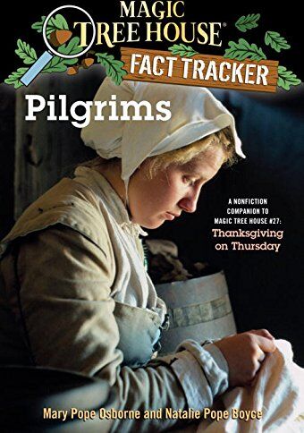 Osborne, Mary Pope - Pilgrims: A Nonfiction Companion to Magic Tree House #27: Thanksgiving on Thursday (Magic Tree House (R) Fact Tracker, Band 13) - Preis vom 09.10.2026 07:28:09 h