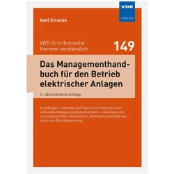 Das Managementhandbuch für den Betrieb elektrischer Anlagen, Fachbücher von Axel Straube