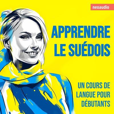 Cours de langues pour débutants, Apprendre le suédois - NeoAudio, Audio, 4066004941868