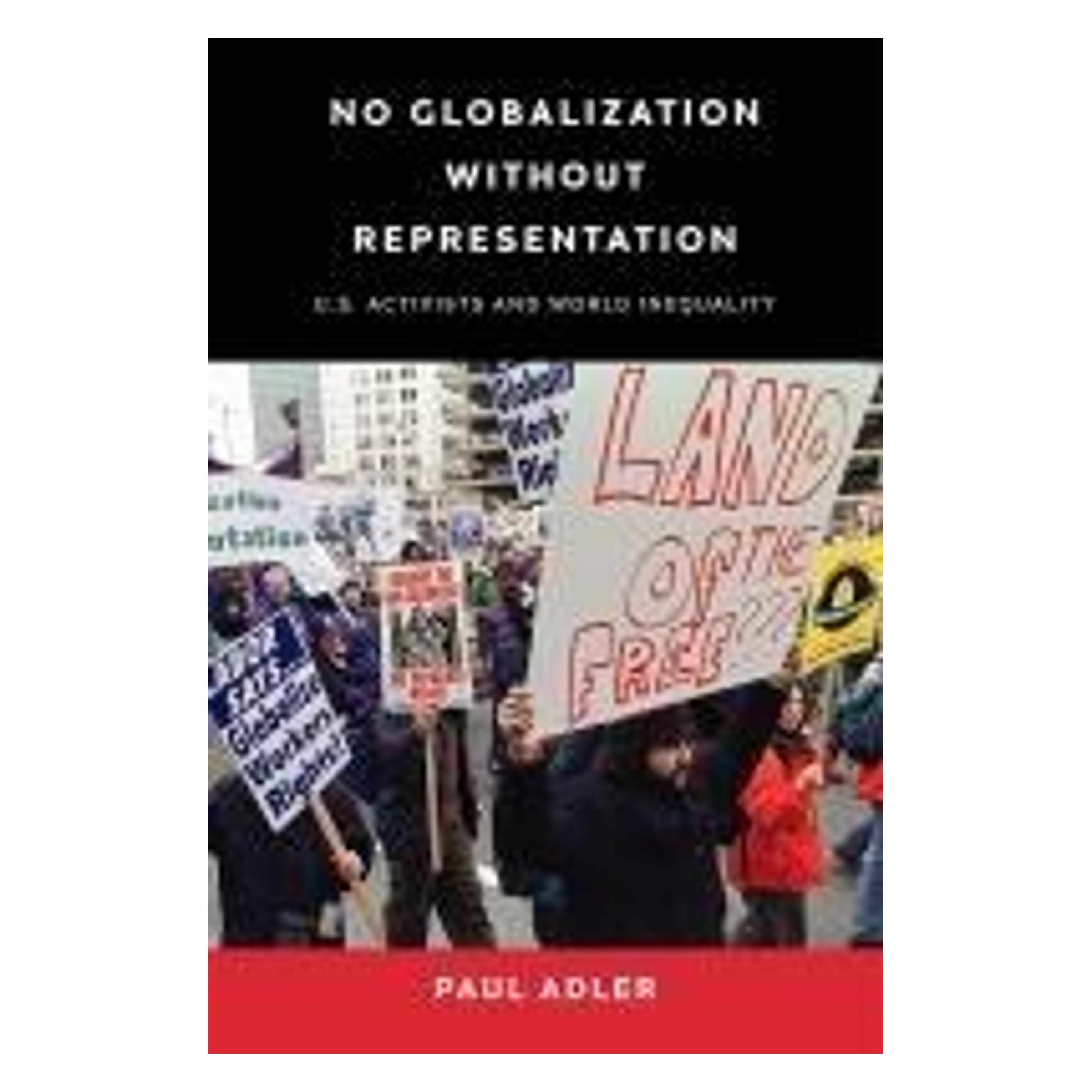 University Of Pennsylvania No Globalization Without Representation (Englisch, Paul Adler) (59581629)