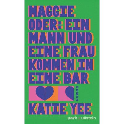 Maggie, Gebundene Ausgabe von Katie Yee, Park, 978-3-9881605-1-5