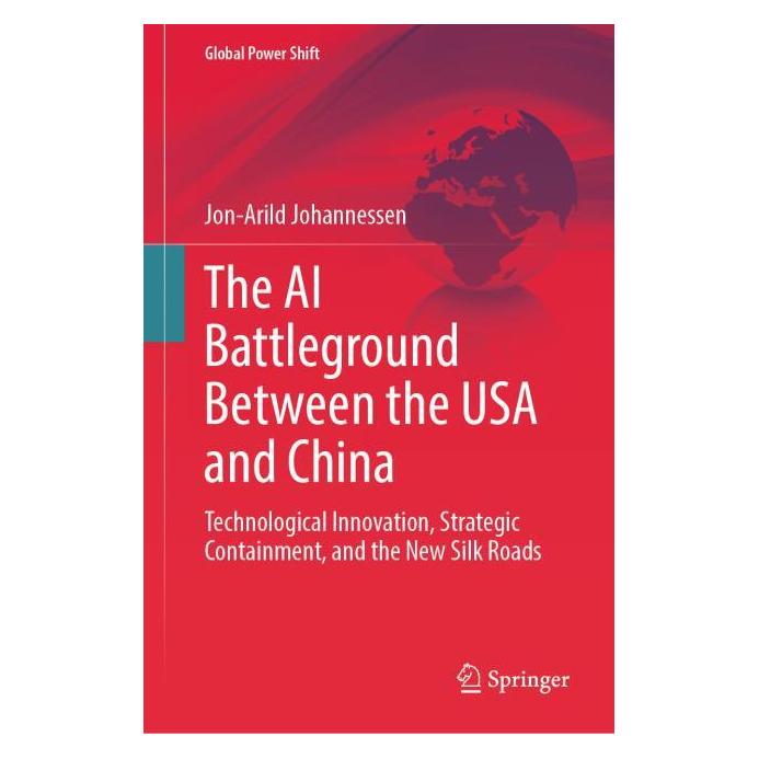 Springer The AI Battleground Between the USA and China (Englisch, Hardcover, Jon-Arild Johannessen) (65428154)