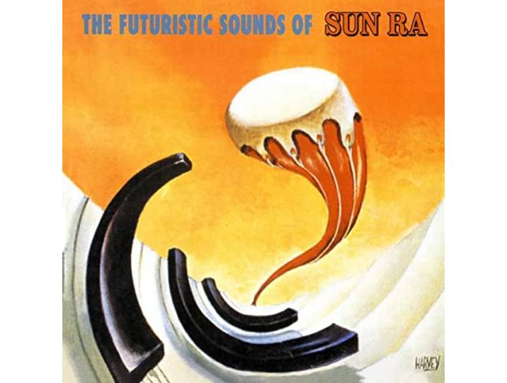 The Futuristic Sounds of Sun Ra