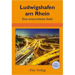 Ludwigshafen am Rhein, Reisebücher von Alexandra Beilharz