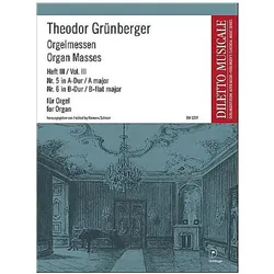 Orgelmessen Band 3 (Nr.5-6) für Orgel solo, Fachbücher von Theodor Grüneberger