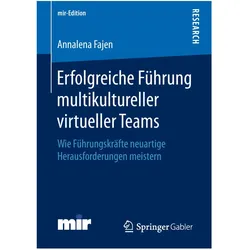 Erfolgreiche Führung multikultureller virtueller Teams, Fachbücher von Annalena Fajen
