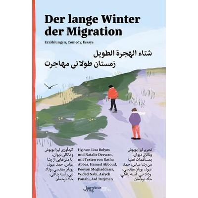 Der lange Winter der Migration, Gebundene Ausgabe von , Korrektur Verlag, 978-3-9505470-9-2