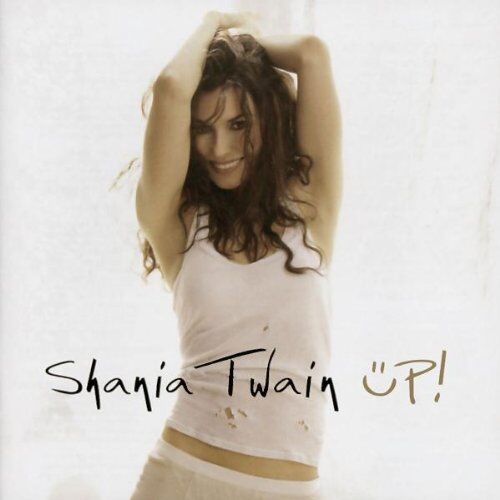 Shania Twain - Up! - Preis vom 01.10.2026 17:08:56 h