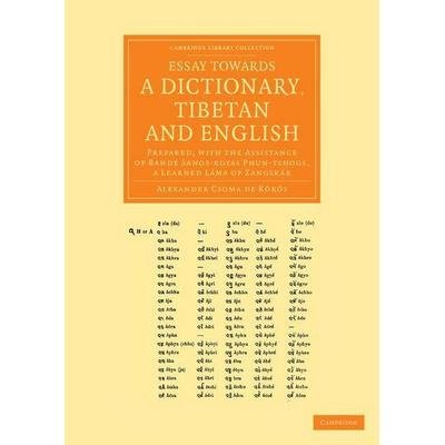 Essay Towards a Dictionary, Tibetan and English, Taschenbuch von Sandor Csoma De Koros,Alexander Csoma De K. R. S., Cambridge Academic,
