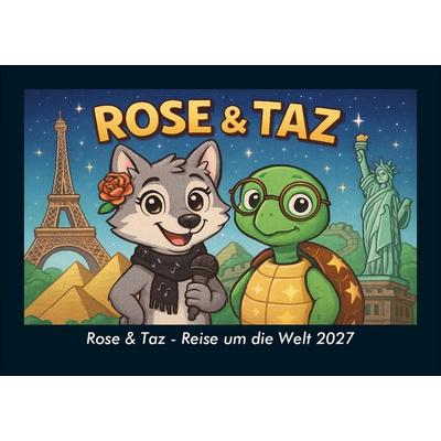 Rose & Taz - Reise um die Welt 2027 Fotokalender DIN A5