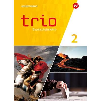 Trio Gesellschaftslehre - Ausgabe 2023 für Gesamtschulen in Hessen, Gebundene Ausgabe von , Westermann Schulbuchverlag, 978-3-14-112462-0