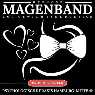 Hypnose - Magenband zur Gewichtsreduktion - Dieter Eisfeld, Audio, 9783989112544