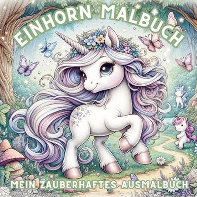Einhorn-Zauber: Mein Malbuch! Magische Einhorn-Abenteuer zum Ausmalen!, Taschenbuch von S&L Inspirations Lounge, Bookmundo, 978-94-037-2846-9