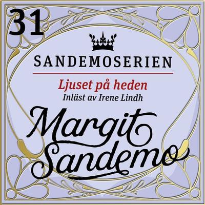 Ljuset på heden - Margit Sandemo, Audio, 9789178751648