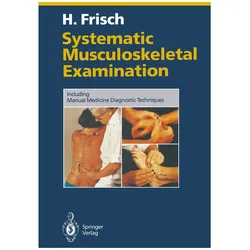 Systematic Musculoskeletal Examination, Fachbücher von Herbert Frisch