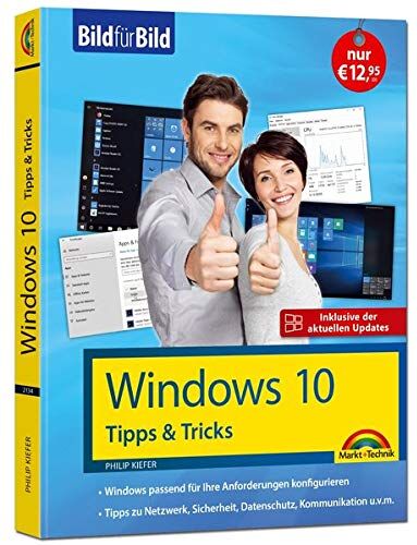 Philip Kiefer - Windows 10 Tipps und Tricks – Bild für Bild - Aktuell inklusive aller Updates. Komplett in Farbe. Ideal für Einsteiger und Fortgeschrittene - Preis vom 15.10.2026 23:06:25 h