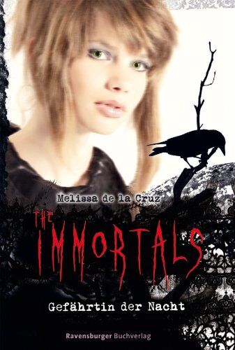 Melissa de la Cruz - The Immortals: Gefährtin der Nacht - Preis vom 14.10.2026 23:07:16 h