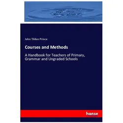 Courses and Methods, Schulbücher von John Tilden Prince