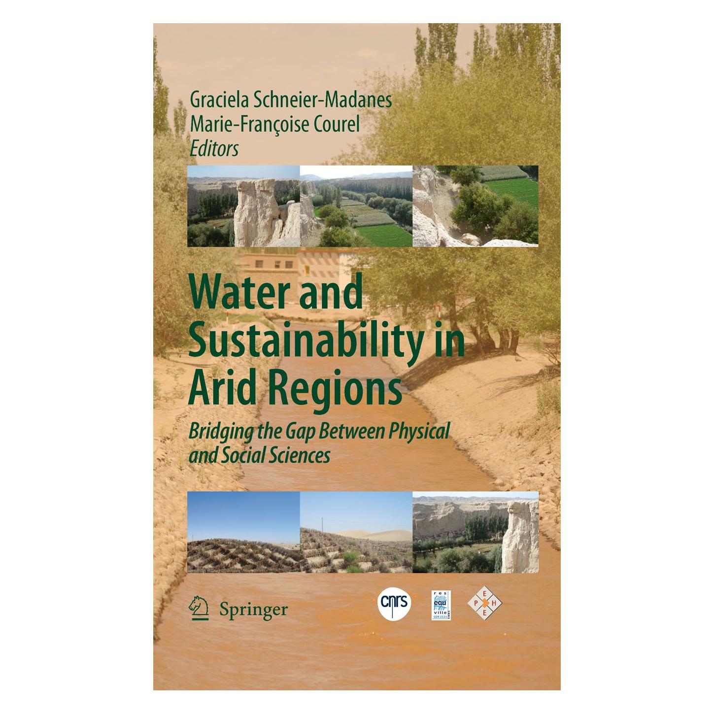 Springer Water and Sustainability in Arid Regions (Englisch, Hardcover, Graciela Schneier-Madanes, Marie-Francoise Courel) (9789048127757)