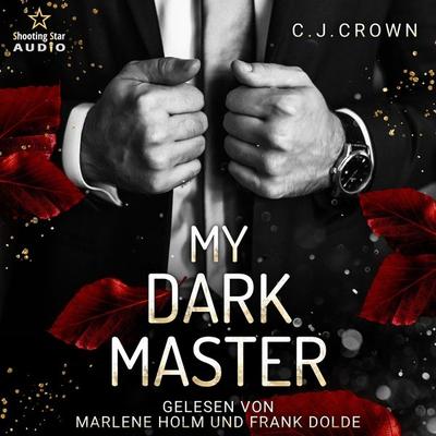 My Dark Master - C. J. Crowne,Hannah Siebern, Audio, 4066004842998