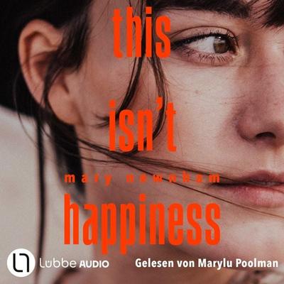 This isn't happiness - Mary Newnham, Audio, 9783754019900