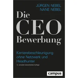 Die CEO-Bewerbung, Ratgeber von Jürgen Nebel, Nane Nebel