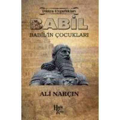 Babil - Babilin Cocuklari, Taschenbuch von Ali Narcin, Halk Kitabevi