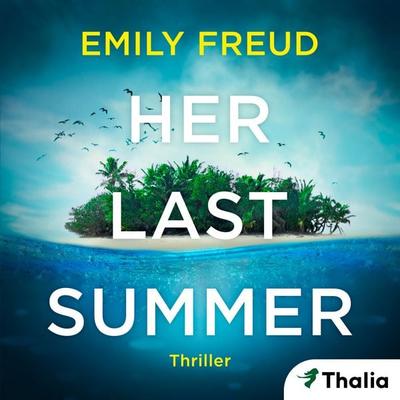 Her Last Summer (Nur bei uns!) - Emily Freud, Audio, 9783989813564
