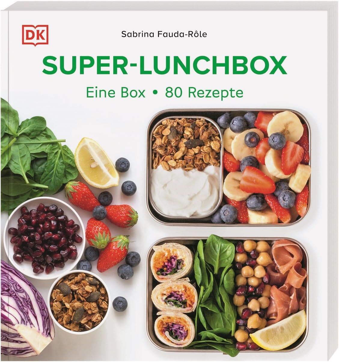 Sabrina Fauda-Rôle - Super-Lunchbox: Eine Box – 80 Rezepte: Über 80 abwechslungsreiche Meal-Prep-Rezepte für Genießer - Preis vom 13.10.2026 11:25:28 h