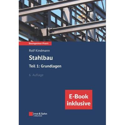 Stahlbau: Teil 1: Grundlagen, Set von Rolf Kindmann, Ernst & Sohn, 978-3-433-03437-8