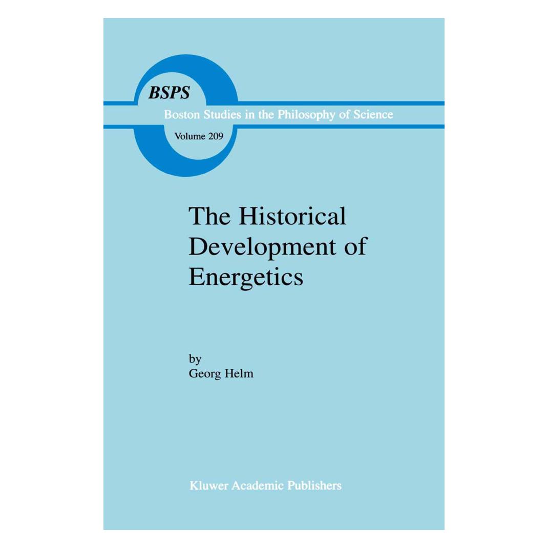 Springer The Historical Development of Energetics (Englisch, Softcover, Georg Helm) (55517910)