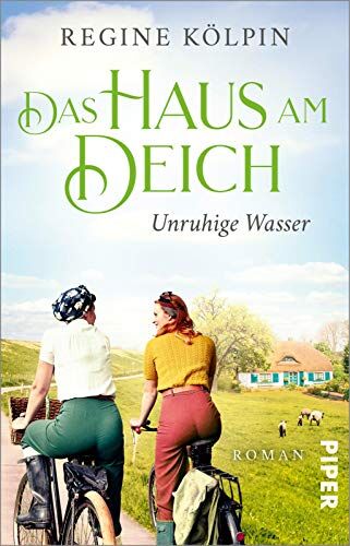 Regine Kölpin - Das Haus am Deich – Unruhige Wasser (Das Haus am Deich 2): Roman Gefühlvoller Nordsee-Roman - Preis vom 11.10.2026 15:43:13 h