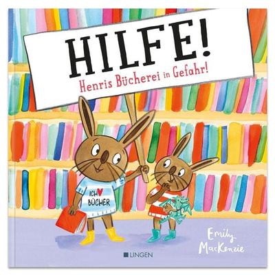 Hilfe! Henris Bücherei in Gefahr, Gebundene Ausgabe von Emily MacKenzie, Lingen, 978-3-96347-348-7
