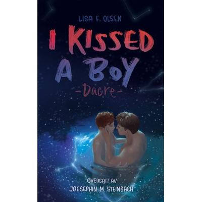 I kissed a boy - Dacre, Taschenbuch von Lisa F. Olsen, BoD – Books on Demand – Norwegen, 978-82-8451-379-9