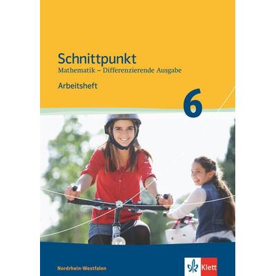Schnittpunkt Mathematik - Differenzierende Ausgabe für Nordrhein-Westfalen. Arbeitsheft mit Lösungsheft 6. Schuljahr - Mittleres Niveau, Geheftet von