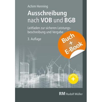 Ausschreibung nach VOB und BGB - mit E-Book (PDF), Set von Achim Henning, RM Rudolf Müller Medien GmbH & Co. KG, 978-3-481-04305-6