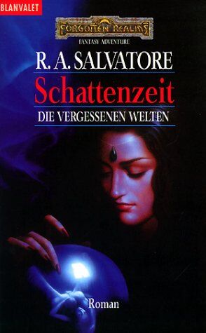 Salvatore, R. A. - Die Vergessenen Welten, Bd. 12: Schattenzeit - Preis vom 09.10.2026 07:28:09 h