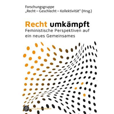 Recht umkämpft, Taschenbuch von , Verlag Barbara Budrich, 978-3-8474-3101-5