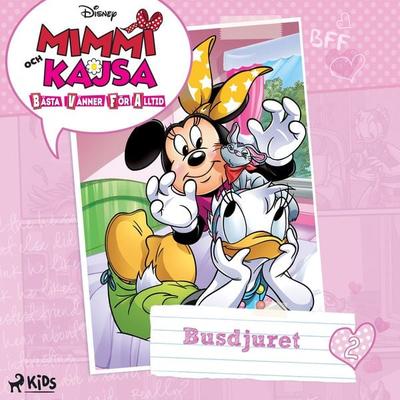 Mimmi och Kajsa 2 - Busdjuret - Walt Disney, Audio, 9788726862379